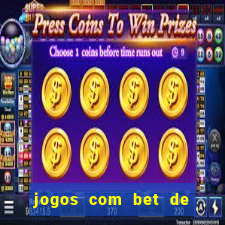 jogos com bet de 5 centavos